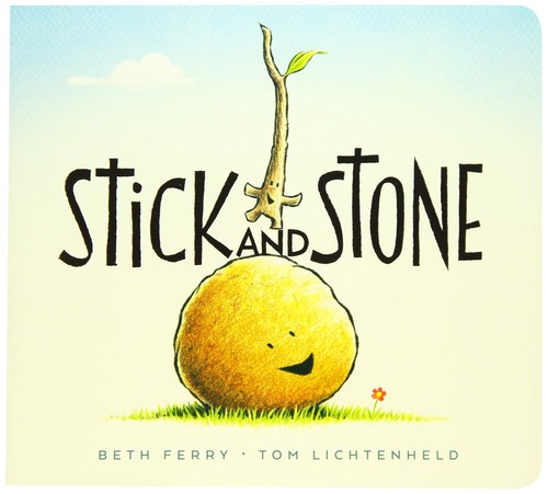 Stick and Stone by Beth Ferry book cover