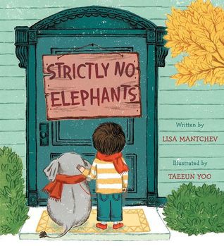 Strictly No Elephants by Lisa Mantchev book cover