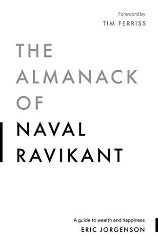 The Almanack of Naval Ravikant by Eric Jorgenson book cover
