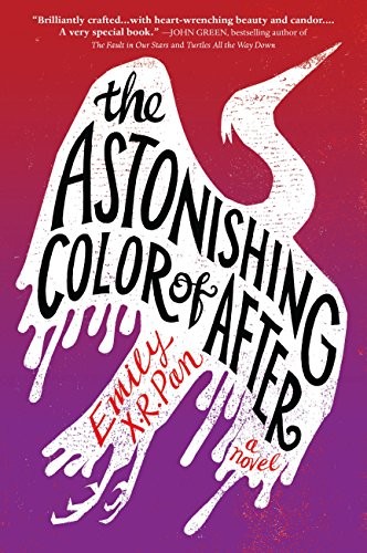 The Astonishing Color of After by Emily X.R. Pan book cover