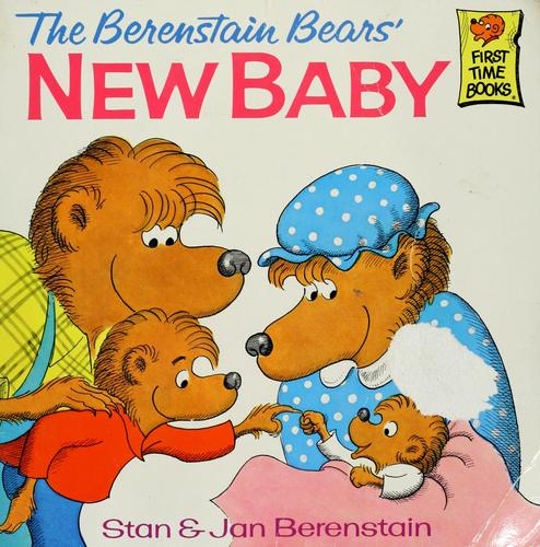 The Berenstain Bears' New Baby by Stan book cover