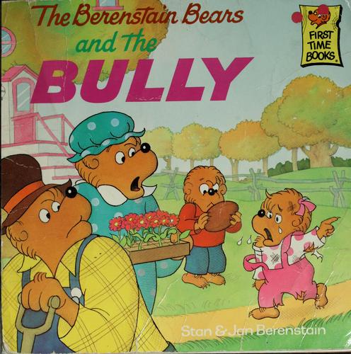 The Berenstain Bears and the Bully by Stan book cover