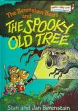 The Berenstain Bears and the Spooky Old Tree by Stan book cover