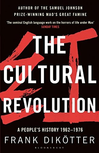 The Cultural Revolution by Frank Dikötter book cover