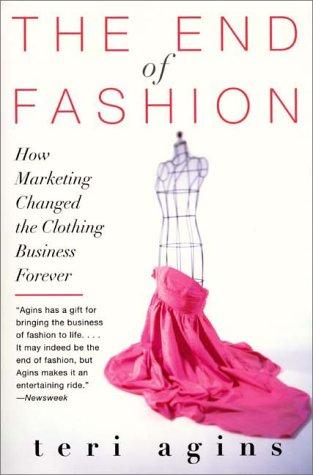 The End of Fashion by Teri Agins book cover