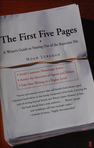 The First Five Pages: A Writer's Guide to Staying Out of the Rejection Pile by Noah Lukeman book cover