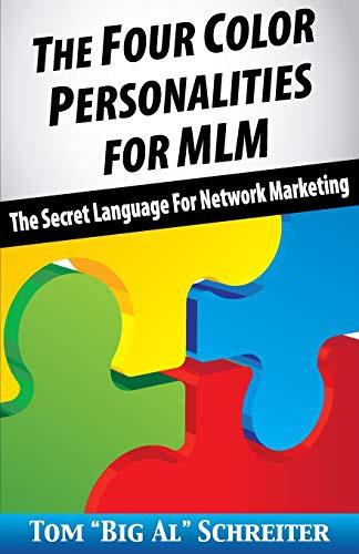 The Four Color Personalities For MLM by Tom "Big Al" Schreiter book cover