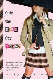The Gallagher Girls Series by Ally Carter book cover