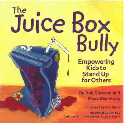 The Juice Box Bully by Bob Sornson book cover