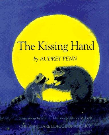 The Kissing Hand by Audrey Penn book cover