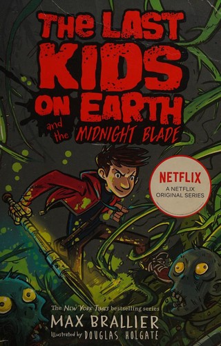 The Last Kids on Earth series by Max Brallier book cover