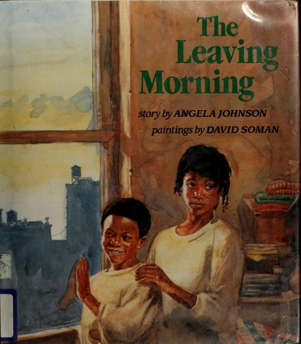 The Leaving Morning by Angela Johnson book cover