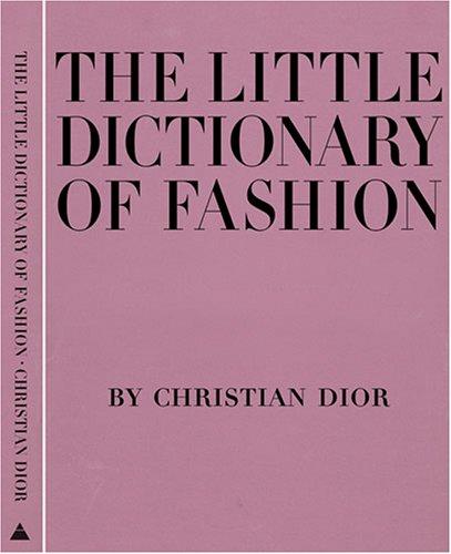 The Little Dictionary of Fashion by Christian Dior book cover