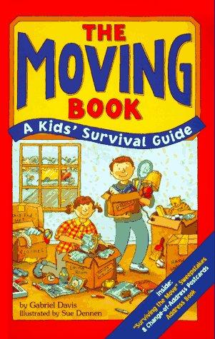 The Moving Book: A Kids' Survival Guide by Gabriel Davis book cover