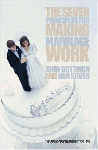 The Seven Principles for Making Marriage Work by John Gottman book cover