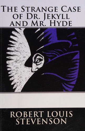 The Strange Case of Dr. Jekyll and Mr. Hyde by Robert Louis Stevenson book cover