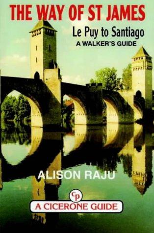 The Way of St. James: A Walker's Guide by Alison Raju book cover