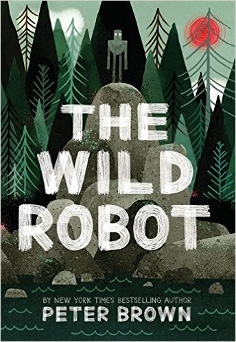 The Wild Robot by Peter Brown book cover