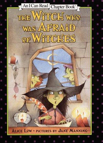 The Witch Who Was Afraid of Witches by Alice Low book cover