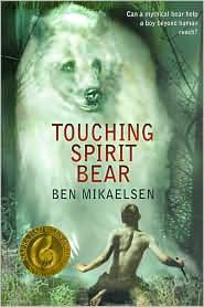 Touching Spirit Bear by Ben Mikaelsen book cover