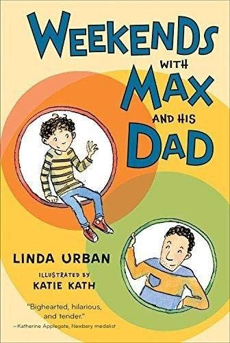 Weekends with Max and His Dad by Linda Urban book cover