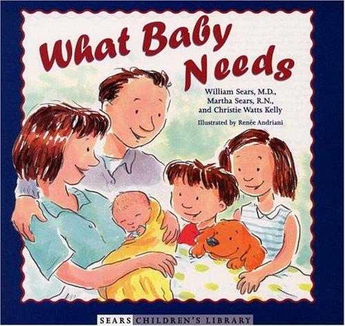 What Baby Needs by William Sears book cover
