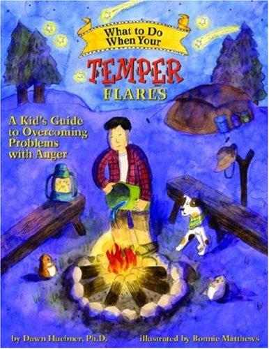 What to Do When Your Temper Flares by Dawn Huebner book cover