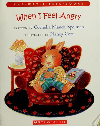 When I Feel Angry by Cornelia Maude Spelman book cover